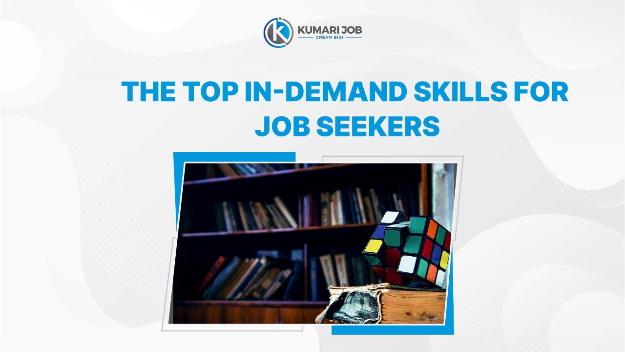 The Top In-Demand Skills for Job Seekers